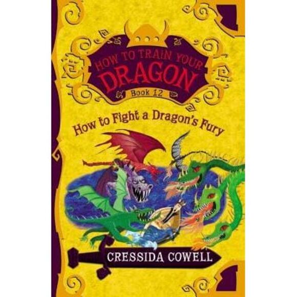 How to Train Your Dragon: How to Fight a Dragon's Fury -- Cressida Cowell - Picture 3 of 3